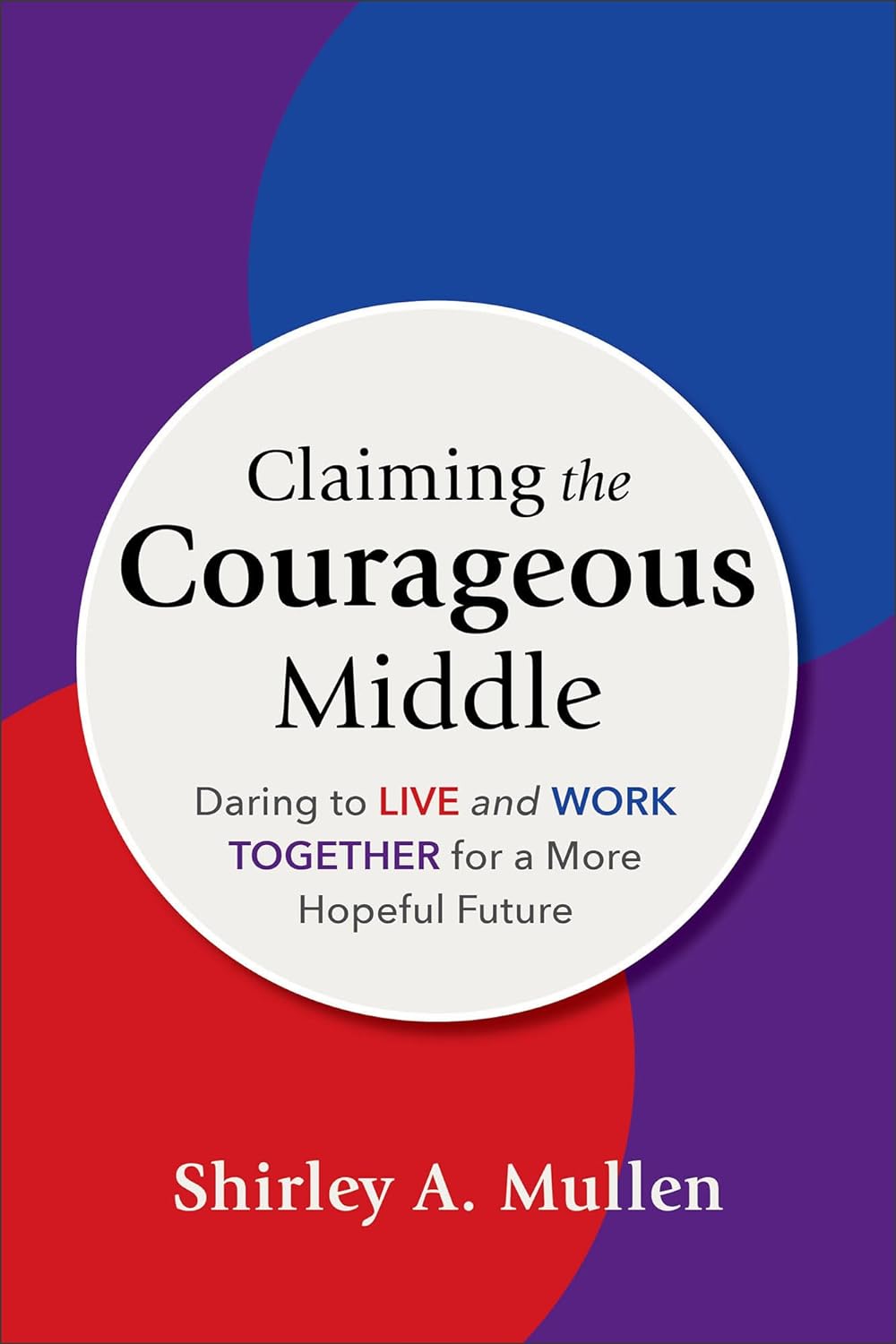 Daring to Teach in the Courageous Middle: A Testimonial Book Review